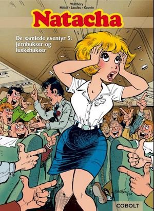 Natacha: De samlede eventyr 5