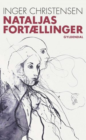 Nataljas Fortællinger - Inger Christensen - Bog