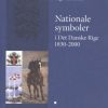 Nationale Symboler I Det Danske Rige 1830-2000 - Inge Adriansen - Bog