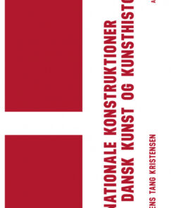 Nationale konstruktioner i dansk kunst og kunsthistorie (Bog)