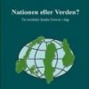 Nationen Eller Verden? - Bertel Heurlin - Bog