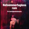 Natsommerfuglens Rum - Inge-helene Fly - Bog