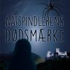 Natspindlerens Dødsmærke - Karen Inge Nielsen - Bog