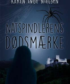 Natspindlerens Dødsmærke - Karen Inge Nielsen - Bog