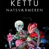 Natsværmeren - Katja Kettu - Bog