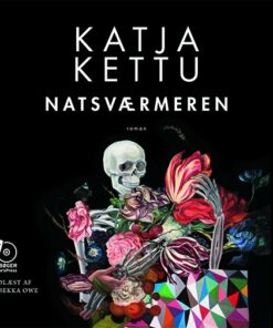 Natsværmeren - Katja Kettu - Cd Lydbog