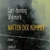Natten Der Kommer - Carl-henning Wijkmark - Bog