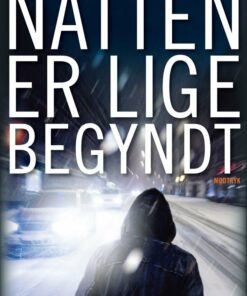 Natten Er Lige Begyndt - Morten Hesseldahl - Bog