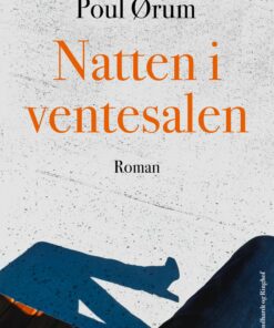 Natten I Ventesalen - Poul ørum - Bog