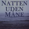 Natten Uden Måne - Mary Stewart - Bog