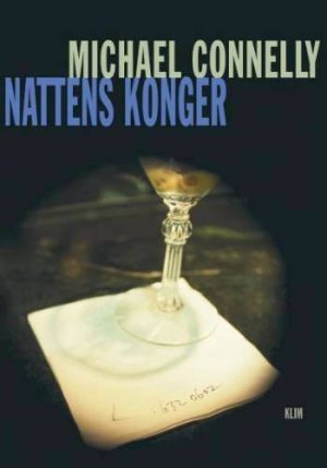 Nattens Konger - Michael Connelly - Bog