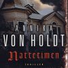 Nattetimen - Annika Von Holdt - Bog