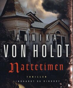 Nattetimen - Annika Von Holdt - Bog