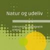 Natur Og Udeliv - Niels Ejbye-ernst - Bog