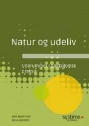 Natur Og Udeliv - Niels Ejbye-ernst - Bog