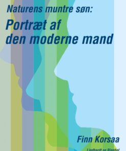 Naturens muntre søn: portræt af den moderne mand (E-bog)