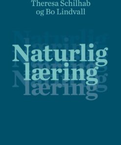 Naturlig Læring - Theresa Schilab - Bog