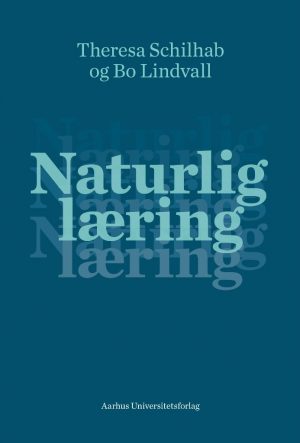 Naturlig Læring - Theresa Schilab - Bog