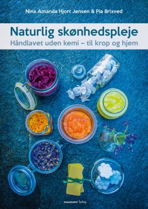 Naturlig skønhedspleje (E-bog)