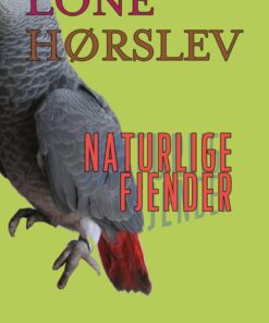 Naturlige Fjender - Lone Hørslev - Bog
