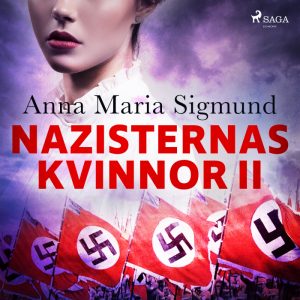 Nazisternas kvinnor II (Lydbog)