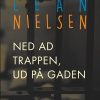 Ned Ad Trappen, Ud På Gaden - Lean Nielsen - Bog