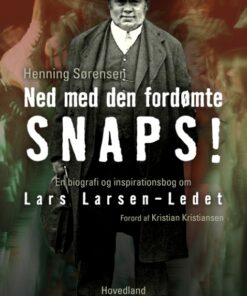 Ned med den fordømte snaps (Bog)