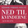 Ned til kvinderne (E-bog)