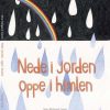 Nede I Jorden - Oppe I Himlen - Stine Melgaard Lassen - Bog