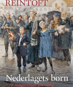 Nederlagets Børn - Hanne Reintoft - Bog