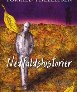 Nedfaldshistorier - Torkild Thellefsen - Bog