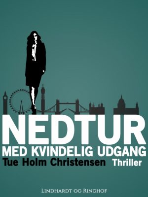 Nedtur med kvindelig udgang (E-bog)