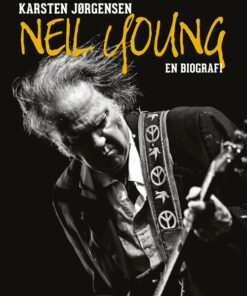 Neil Young - Karsten Jørgensen - Bog