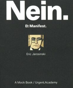 Nein. Et Manifest - Eric Jarosinski - Bog