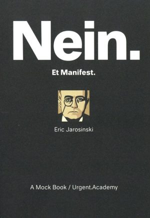 Nein. Et Manifest - Eric Jarosinski - Bog