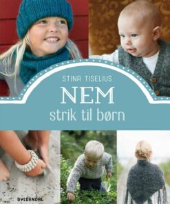 Nem Strik Til Børn - Stina Tiselius - Bog