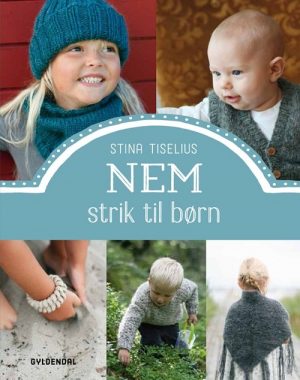 Nem Strik Til Børn - Stina Tiselius - Bog