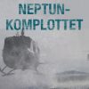 Neptun-komplottet - Jan Stage - Bog