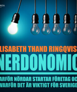 Nerdonomics: varför nördar startar företag och varför det är viktigt för Sverige (Lydbog)