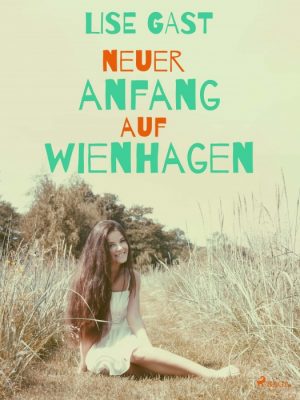 Neuer Anfang auf Wienhagen (E-bog)