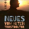 Neues vom alten Trostdoktor (E-bog)