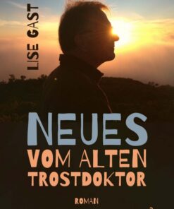 Neues vom alten Trostdoktor (E-bog)