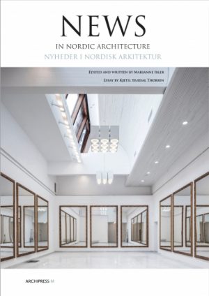 News in Nordic Architecture (Bog)