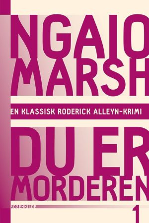 Ngaio Marsh 1 - Du Er Morderen - Ngaio Marsh - Bog