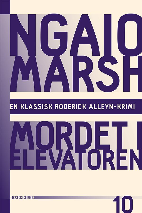 Ngaio Marsh 10 - Mordet I Elevatoren - Ngaio Marsh - Bog