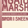Ngaio Marsh 11- Spor i sneen (Bog)