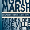 Ngaio Marsh 12 - Spionen Der Ikke Ville Bekende Kulør - Ngaio Marsh - Bog