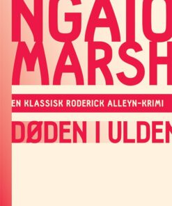Ngaio Marsh 13 - Døden I Ulden - Ngaio Marsh - Bog