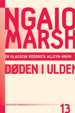 Ngaio Marsh 13 - Døden I Ulden - Ngaio Marsh - Bog