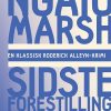 Ngaio Marsh 14 - Sidste Forestilling - Ngaio Marsh - Bog